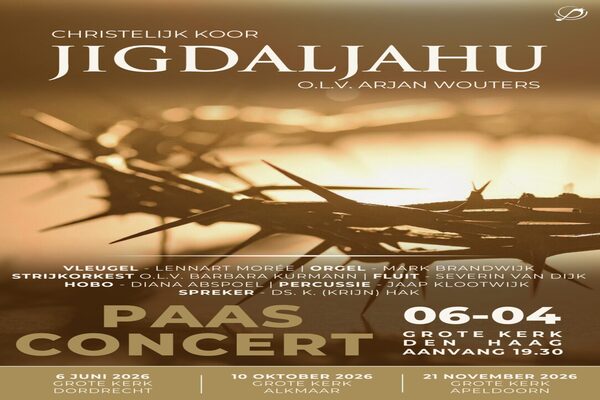 Paasconcert Jigdaljahu in de Grote Kerk Den Haag